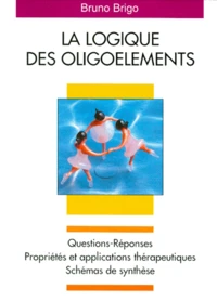 La logique des oligoéléments