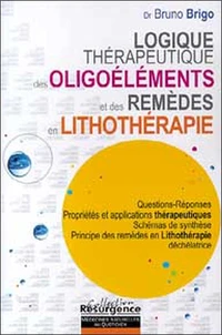 Logique thérapeutique des oligoéléments et des remèdes en lithothérapie