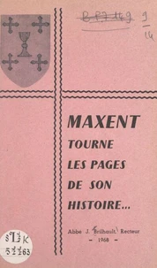 Maxent tourne les pages de son histoire...