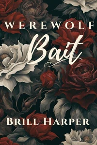 Werewolf Bait