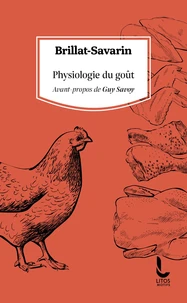 Physiologie du goût ou méditations de gastronomie transcendante
