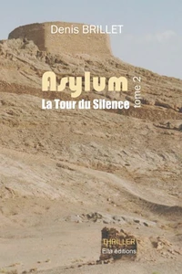 Asylum, la tour du silence