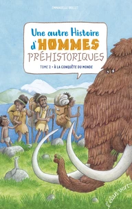 Une autre histoire d'hommes préhistoriques