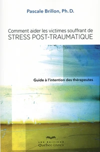 Comment aider les victimes souffrant de stress post-traumatique