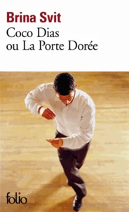 Coco Dias ou La porte Dorée