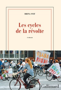 Brina Svit - Les cycles de la révolte.