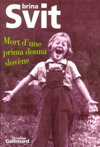 Mort D'Une Prima Donna Slovene