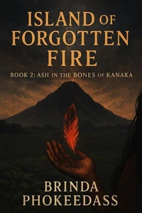 Ash in the Bones of Kanaka