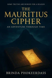 The Mauritius Cipher: An Adventure Through Time
