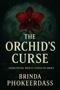 The Orchid’s Curse