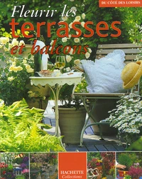 Fleurir les terrasses et balcons