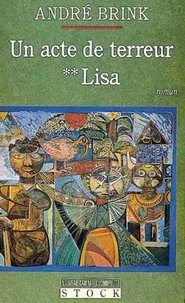 Un Acte De Terreur Tome 2 : Lisa