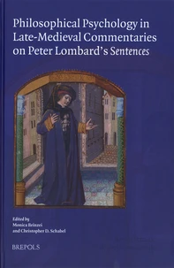 Philosophical Psychology in Late-Medieval Commentaries on Peter Lombard’s Sentences