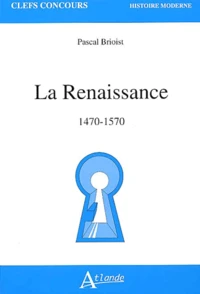 La Renaissance 1470-1570