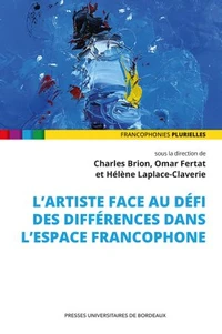 L'artiste face au défi des différences dans l'espace francophone