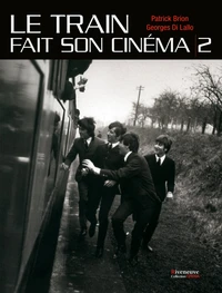 Le train fait son cinéma