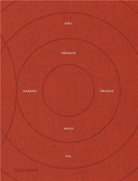 Gabriel Orozco Poltecnico Nacional