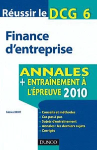 Réussir le DCG 6 Finance d'entreprise