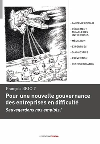 Pour une nouvelle gouvernance des entreprises en difficulté