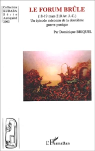 Le Forum brûle (18-19 mars 210 av.