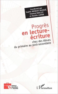 Progrès en lecture-écriture chez des élèves du primaire au post-secondaire
