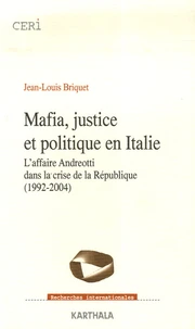 Mafia, justice et politique en Italie