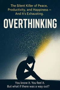 Overthinking