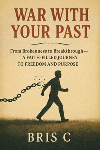 War With Your Past