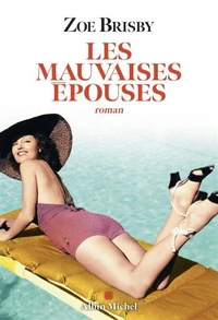Les mauvaises épouses