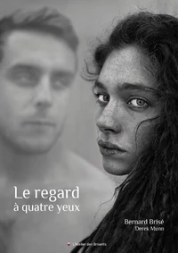 Le regard à quatre yeux