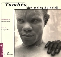 Tombés des mains du soleil