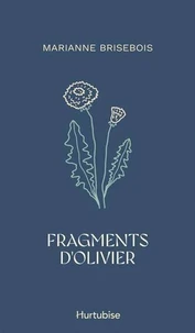 Fragments d'olivier