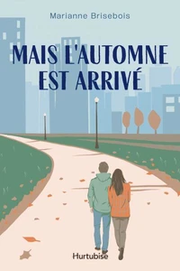 Mais l'automne est arrive