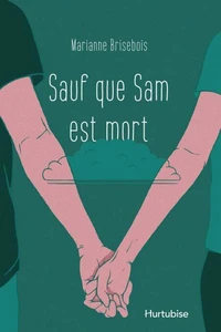 Sauf que sam est mort