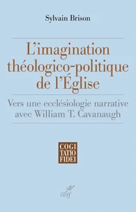 L'imagination théologico-politique de l'Eglise
