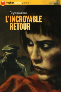 L'incroyable retour