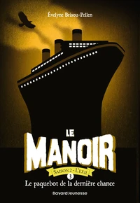 Le paquebot de la dernière chance