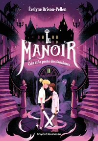 Cléa et la porte des fantômes