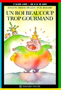 Un Roi Beaucoup Trop Gourmand. 5eme Edition