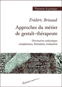 Approches du métier de gestalt-thérapeute
