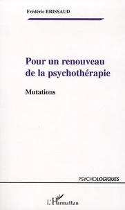 Pour un renouveau de la psychothérapie