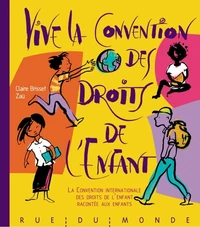 Vive la Convention des droits de l'enfant