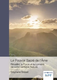 Le Pouvoir Sacré de l'Ame