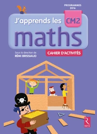 Mathématiques CM2 J'apprends les maths