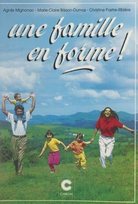 Une famille en forme !