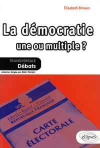 La démocratie une ou multiple ?