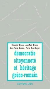 Democratie, Citoyennete Et Heritage Greco-Romain