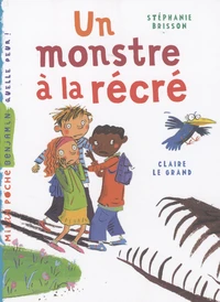 Un monstre à la récré