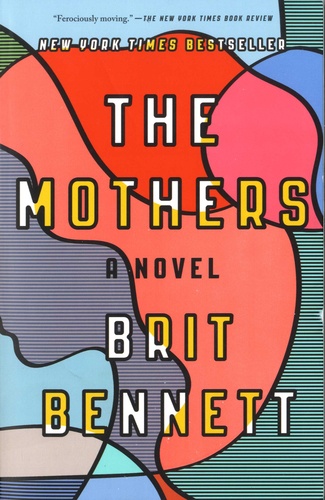 The Mothers. A novel