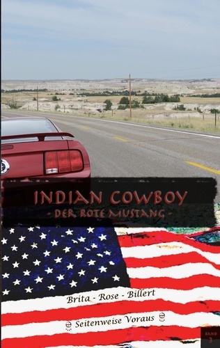 Indian Cowboy. Der Rote Mustang